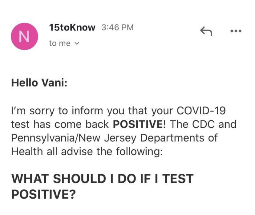 The author’s positive COVID-19 test results. 15 to Know is a testing site which provides results in 15 minutes. 