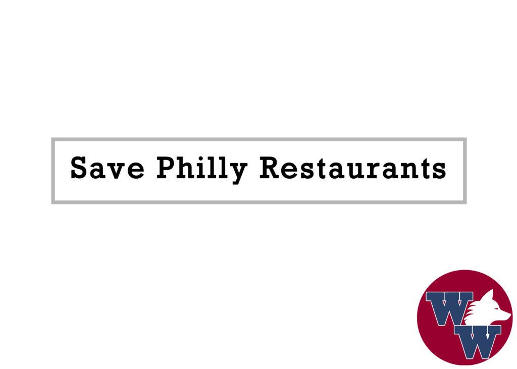 Save Philly Restaurants: Understanding the Strain of the Pandemic on the Philadelphia Restaurant Community