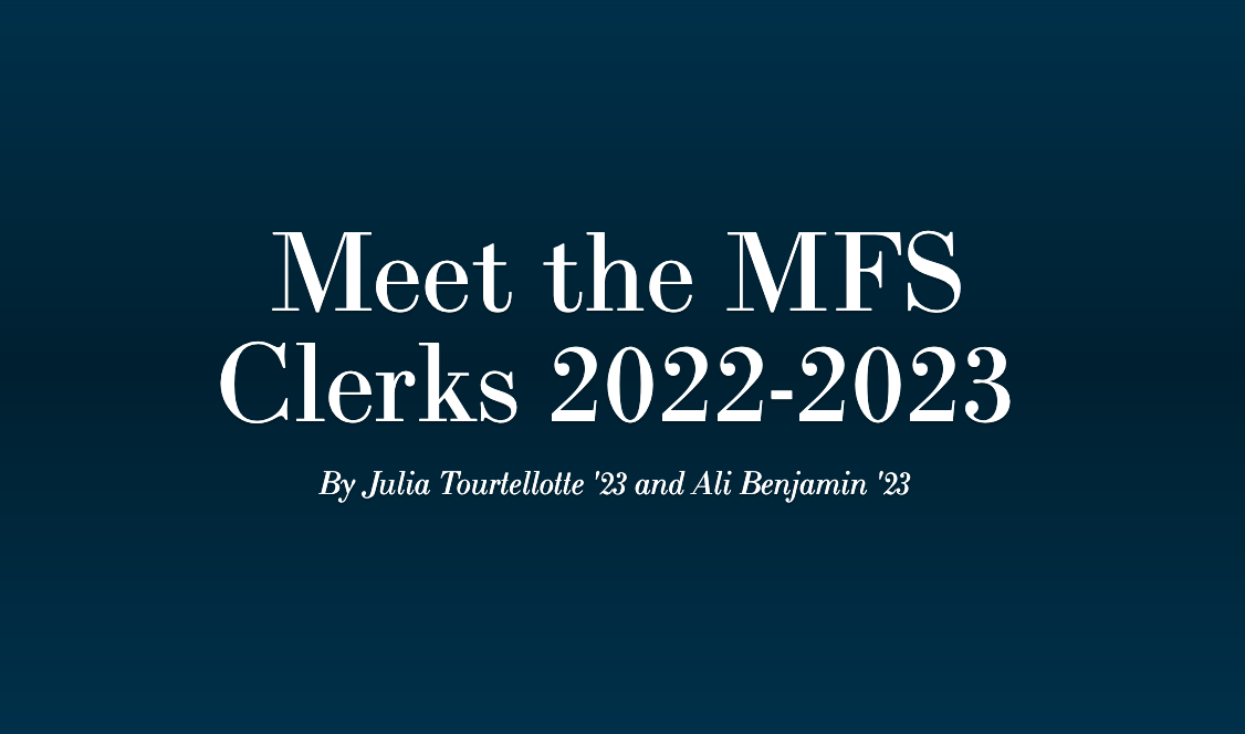 Meet the MFS Clerks: 2022-2023