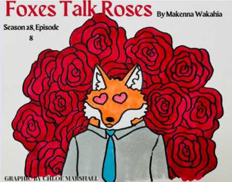 Foxes Talk Roses: Episode 8